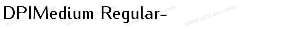 DPIMedium Regular字体转换
